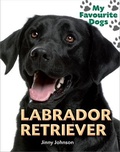 Cover: Labrador Retriever - Franklin Watts Ltd