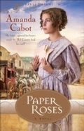 Cover: Paper Roses (Texas Dreams Book #1) - Baker Publishing Group