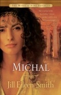 Cover: Michal (The Wives of King David Book #1) - Baker Publishing Group