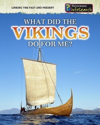 Enlarge image Cover: What Did the Vikings Do for Me? - Heinemann Educational Books
