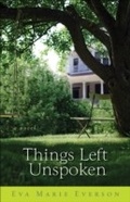 Cover: Things Left Unspoken - Baker Publishing Group