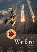 Cover: What's Next? The Future Of...: Warfare - Franklin Watts Ltd