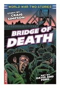 Cover: EDGE: World War Two Short Stories: Bridge of Death - Franklin Watts Ltd