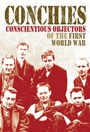 Cover: Conchies: Conscientious Objectors of the First World War - Franklin Watts Ltd
