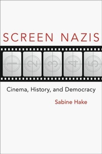 Enlarge image Cover: Screen Nazis - University of Wisconsin Press