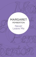 Cover: Never Leave Me - Macmillan Bello