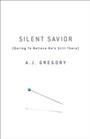 Cover: Silent Savior - Fleming H. Revell Company
