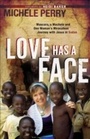 Cover: Love Has a Face - Baker Publishing Group