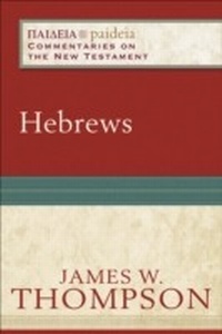 Enlarge image Cover: Hebrews (Paideia: Commentaries on the New Testament) - Baker Publishing Group