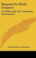 Cover: Blueprint For World Conquest - Kessinger Publishing