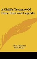 Cover: A Child's Treasury of Fairy Tales and Legends - Kessinger Publishing