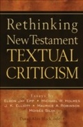 Cover: Rethinking New Testament Textual Criticism - Baker Publishing Group