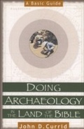 Cover: Doing Archaeology in the Land of the Bible - Baker Publishing Group