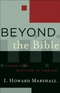 Cover: Beyond the Bible (Acadia Studies in Bible and Theology) - Baker Publishing Group