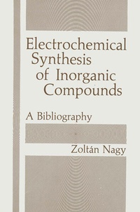 Bild: Electrochemical Synthesis of Inorganic Compounds - Kluwer Academic/Plenum Publishers