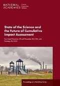 Cover: State of the Science and the Future of Cumulative Impact Assessment - National Academies Press