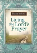 Cover: Living the Lord's Prayer - Baker Publishing Group