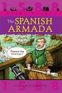 Enlarge image Cover: Great Events: The Spanish Armada - Franklin Watts Ltd