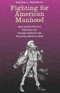Cover: Fighting for American Manhood - Yale University Press