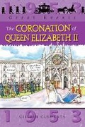 Cover: The Coronation of Queen Elizabeth - Franklin Watts Ltd