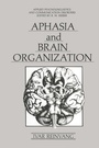 Cover: Aphasia and Brain Organization - Kluwer Academic/Plenum Publishers