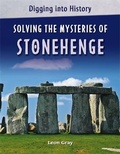 Cover: Digging into History: Solving The Mysteries of Stonehenge - Franklin Watts Ltd