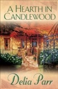 Cover: Hearth in Candlewood (Candlewood Trilogy Book #1) - Baker Publishing Group