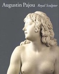 Cover: Augustin Pajou: Royal Sculptor - Yale University Press