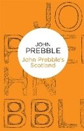 Cover: John Prebble's Scotland - Macmillan Bello