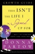 Cover: This Isn't the Life I Signed Up For Growth Guide - Baker Publishing Group