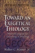 Cover: Toward an Exegetical Theology - Baker Publishing Group