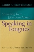 Cover: Answering Your Questions About Speaking in Tongues - Baker Publishing Group