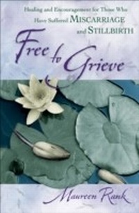 Enlarge image Cover: Free to Grieve - Baker Publishing Group