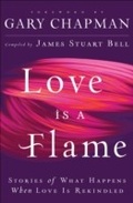 Cover: Love Is a Flame - Bethany House Publishers