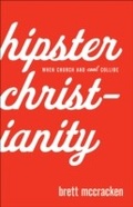 Cover: Hipster Christianity - Baker Publishing Group