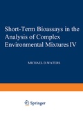 Cover: Short-Term Bioassays in the Analysis of Complex Environmental Mixtures IV - Springer