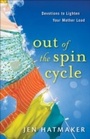 Cover: Out of the Spin Cycle - Baker Publishing Group