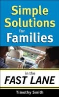 Cover: Simple Solutions for Families in the Fast Lane - Fleming H. Revell Company