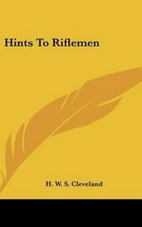 Enlarge image Cover: Hints to Riflemen - Kessinger Publishing