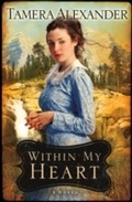 Cover: Within My Heart (Timber Ridge Reflections) - Baker Publishing Group