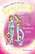 Cover: Lucky Stars 8: The Sleepover Wish - Macmillan Children's Books