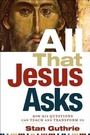 Cover: All That Jesus Asks - Baker Publishing Group