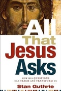 Cover: All That Jesus Asks - Baker Publishing Group