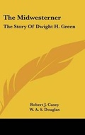 Cover: The Midwesterner - Kessinger Publishing