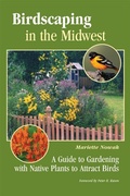 Cover: Birdscaping in the Midwest - University of Wisconsin Press