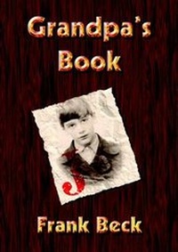 Enlarge image Cover: Grandpa's Book - Lulu.com