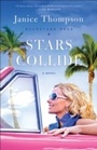 Cover: Stars Collide (Backstage Pass Book #1) - Baker Publishing Group