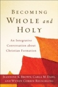Cover: Becoming Whole and Holy - Baker Publishing Group