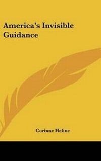 Enlarge image Cover: America's Invisible Guidance - Kessinger Publishing