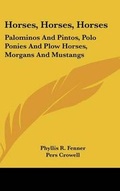 Cover: Horses, Horses, Horses - Kessinger Publishing